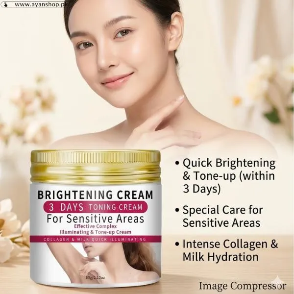 Brightening 3 Days Toning Cream For Sensitive Areas